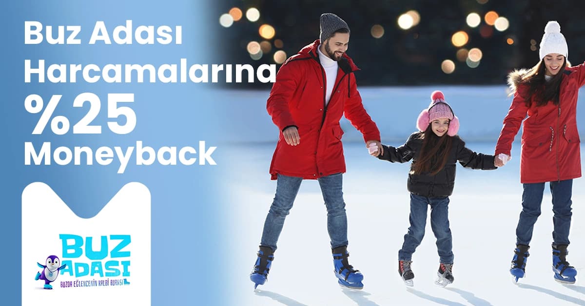 Buz adası harcamana %25 Moneyback
